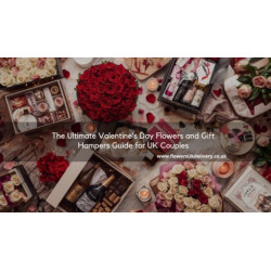 The Ultimate Valentine’s Day Flowers and Gift Hampers Guide for UK Couples